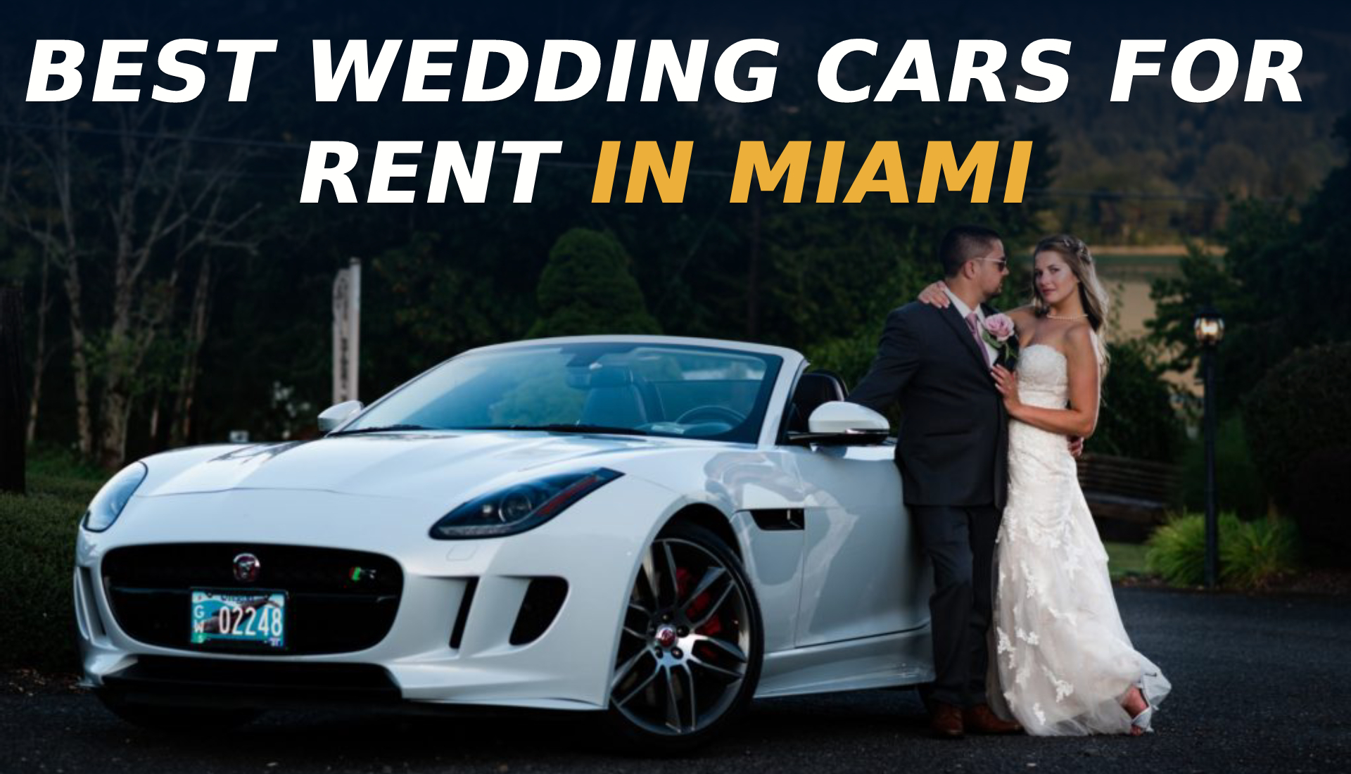 The Best Wedding Cars for Rent in Miami exotic rental cars yacht charters Miami