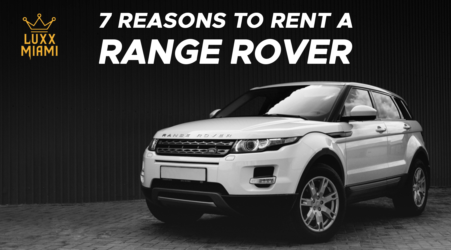 The Top 7 Reasons to Rent A Range Rover In Florida